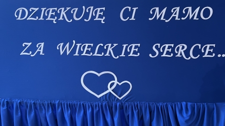 „DZIĘKUJĘ CI MAMO ZA WIELKIE SERCE”